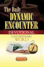 The Daily Dynamic Encounter Devotional Volume 1 