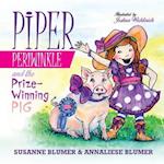 Piper Periwinkle and the Prize-Winning Pig