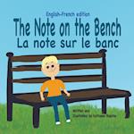 The Note on the Bench - English/French Edition