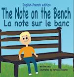 The Note on the Bench - English/French Edition