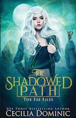 The Shadowed Path 