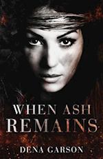 When Ash Remains