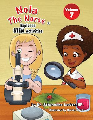 Nola The Nurse Explores STEM Activities