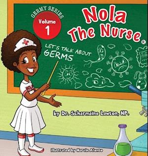 Nola The Nurse®