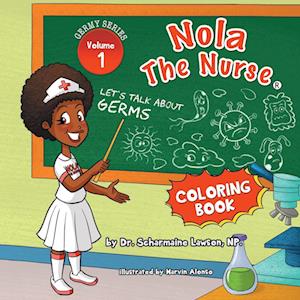 Nola The Nurse