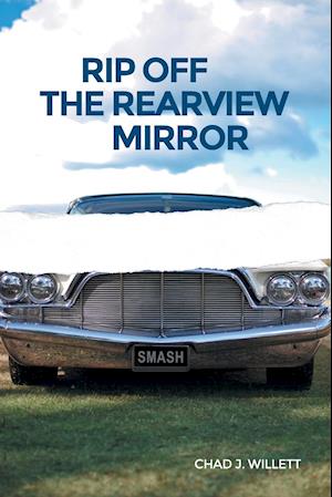 Rip Off the Rearview Mirror