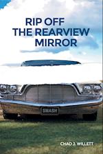 Rip Off the Rearview Mirror