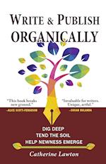 Write and Publish Organically