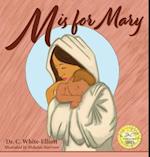 M is for Mary