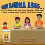 Grandma Asks... Do You Love Your New Baby Brother Elijah and Want to Meet Your Cousins Quinn and Jesse?
