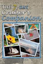 The 7-Day Cruiser's Companion
