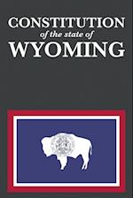 The Constitution of the State of Wyoming