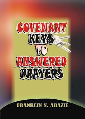 Covenant Keys to Answered Prayers
