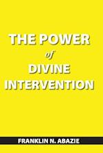 THE POWER OF DIVINE INTERVENTION 