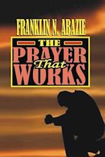 The Prayer That Works