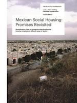 The Mexican Social Housing: Promises Revisited