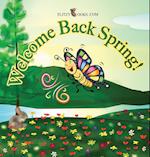 WELCOME BACK SPRING