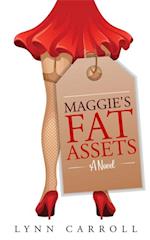 Maggie's Fat Assets