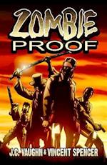 Zombie Proof, Volume 1