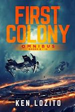 First Colony Omnibus: Books 8 - 10 