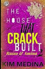 The House That Crack Built 2