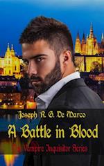 Battle in Blood: The Vampire Inquisitor series Book 2