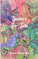 Sensory De-Tails 