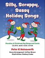 Silly, Scrappy, Sassy Holiday Songs-SC