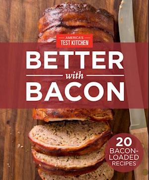 America's Test Kitchen Better With Bacon