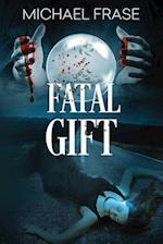 Fatal Gift