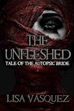 The Unfleshed