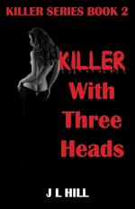 Killer With Three Heads 