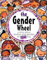 The Gender Wheel: a story about bodies and gender for every body 