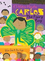 Carlos, The Fairy Boy