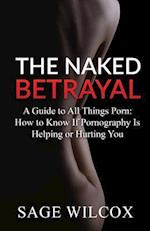 The Naked Betrayal