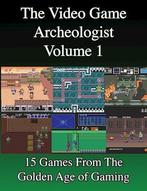 The Video Game Archeologist