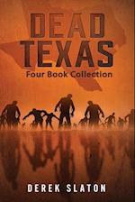 Dead Texas: Four Book Collection 