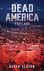 Dead America: Portland 