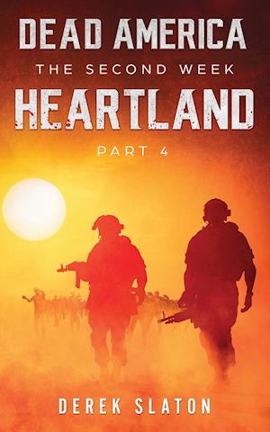 Dead America: Heartland - Pt. 4