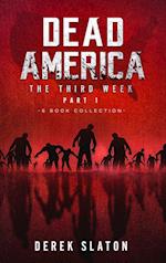 Dead America The Third Week Part One - 6 Book Collection 