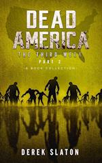 Dead America The Third Week Part Two - 6 Book Collection 