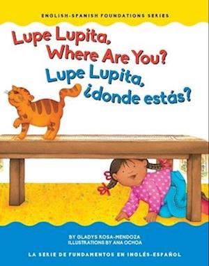 Lupe Lupita, Where Are You? / Lupe Lupita, ¿Dónde Estás?