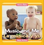 Music and Me / La Música Y Yo