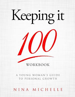 Keeping it 100 Workbook