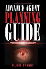 Advance Agent Planning Guide - The Executive Protection Specialist's Guide for Conducting Advance Operations