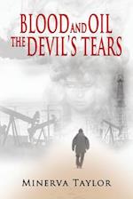 Blood and Oil; The Devil's Tears  The Russian Trilogy Book 3