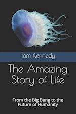 The Amazing Story of Life