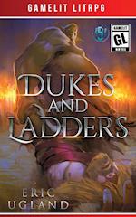 Dukes and Ladders