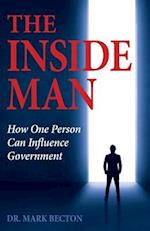 The Inside Man: How One Person Can Influence Government 