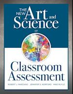 New Art and Science of Classroom Assessment